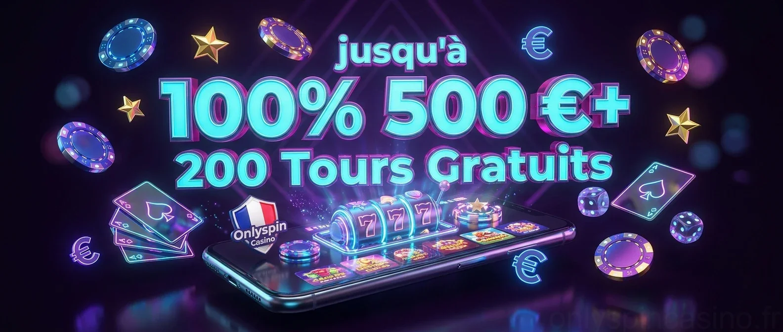 100% jusqu'à 500 €+ 200 Tours Gratuits